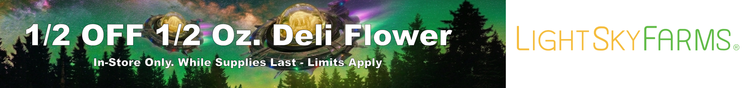 420 sale 1/2 off 1/2 oz LSF deli flower
